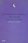 Imagen de cubierta: LA HERENCIA CULTURAL DEL ISLAM EN OCCIDENTE