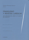 Imagen de cubierta: FRANQUISMO Y REVISTAS JURÍDICAS: UNA APROXIMACIÓN DESDE LA FILOSOFÍA DEL DERECHO