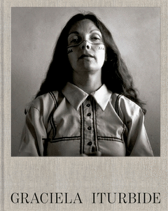 Cover Image: GRACIELA ITURBIDE