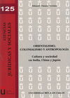 Imagen de cubierta: ORIENTALISMO, COLONIALISMO Y ANTROPOLOGÍA
