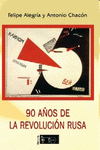  90 AÑOS DE LA REVOLUCIÓN RUSA