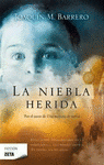  LA NIEBLA HERIDA