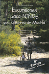 Imagen de cubierta: EXCURSIONES PARA NIÑOS POR LA SIERRA DE MADRID
