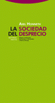 Imagen de cubierta: LA SOCIEDAD DEL DESPRECIO