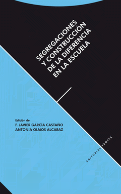 Imagen de cubierta: SEGREGACIONES Y CONSTRUCCIÓN DE LA DIFRENCIA EN LA ESCUELA