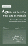 Imagen de cubierta: AGUA, UN DERECHO Y NO UNA MERCANCÍA