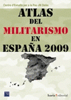 Imagen de cubierta: ATLAS DEL MILITARISMO EN ESPAÑA 2009