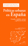 Imagen de cubierta: POLÍTICAS URBANAS EN ESPAÑA