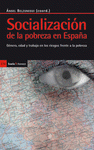 Imagen de cubierta: SOCIALIZACIÓN DE LA POBREZA EN ESPAÑA