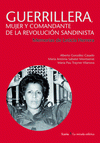 Imagen de cubierta: GUERRILLERA, MUJER Y COMANDANTE DE LA REVOLUCIÓN SANDINISTA