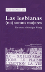  LAS LESBIANAS (NO) SOMOS MUJERES