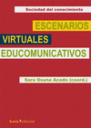 Imagen de cubierta: ESCENARIOS VIRTUALES EDUCOMUNICATIVOS