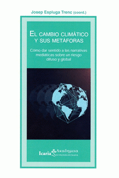 Imagen de cubierta: CAMBIO CLIMÁTICO Y SUS METAFORAS, EL