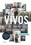 Imagen de cubierta: VIVOS EN EL AVERNO NAZI