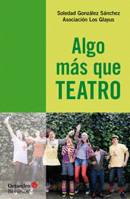  ALGO MÁS QUE TEATRO