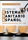 Imagen de cubierta: HISTORIA DEL SISTEMA SANITARIO ESPAÑOL