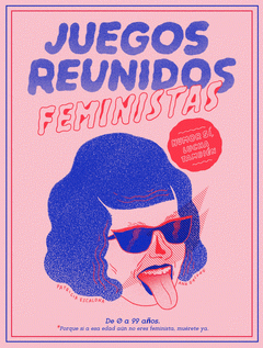 Imagen de cubierta: JUEGOS REUNIDOS FEMINISTAS