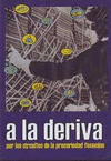 Cover Image: A LA DERIVA (POR LOS CIRCUITOS DE LA PRECARIEDAD FEMENINA)