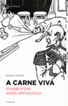  A CARNE VIVA