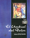 Imagen de cubierta: EL UMBRAL DEL DOLOR