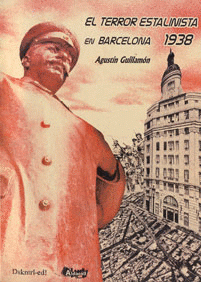 Imagen de cubierta: EL TERROR ESTALINISTA EN BARCELONA 1938