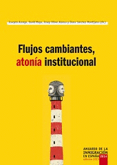  FLUJOS CAMBIANTES, ATONÍA INSTITUCIONAL