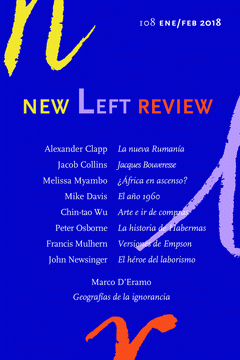  NEW LEFT REVIEW 108