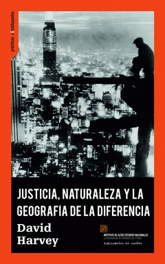 Imagen de cubierta: JUSTICIA, NATURALEZA Y LA GEOGRAFÍA DE LA DIFERENCIA