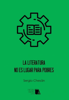 Cover Image: LA LITERATURA NO ES LUGAR PARA POBRES