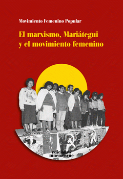 Cover Image: EL MARXISMO, MARIÁTEGUI Y EL MOVIMIENTO FEMENINO