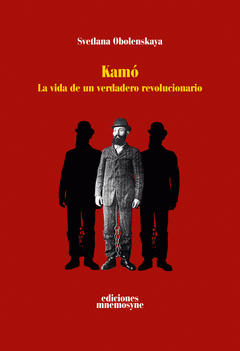 Cover Image: KAMÓ. LA VIDA DE UN VERDADERO REVOLUCIONARIO