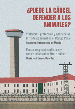 Cover Image: ¿PUEDE LA CARCEL DEFENDER A LOS ANIMALES?