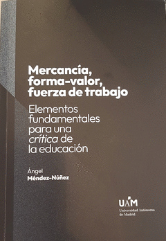 Cover Image: MERCANCÍA, FORMA-VALOR, FUERZA DE TRABAJO