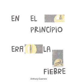 Cover Image: EN EL PRINCIPIO FUE LA FIEBRE