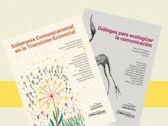 SOBERANÍA COMUNICACIONAL EN LA TRANSICIÓN ECOSOCIAL Cover Image: SOBERANÍA COMUNICACIONAL EN LA TRANSICIÓN ECOSOCIAL