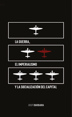 Cover Image: LA GUERRA, EL IMPERIALISMO Y LA SOCIALIZACIÓN DEL CAPITAL