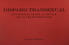 DISPARO TRANSEXUAL Cover Image: DISPARO TRANSEXUAL