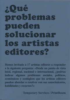 ¿QUÉ PROBLEMA PUEDEN SOLUCIONAR LOS ARTISTAS EDITORES? Cover Image: ¿QUÉ PROBLEMA PUEDEN SOLUCIONAR LOS ARTISTAS EDITORES?