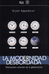 Imagen de cubierta: LA MODERNIDAD DESBORDADA