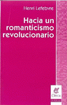 Imagen de cubierta: HACIA UN ROMANTICISMO REVOLUCIONARIO