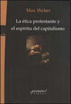  LA ÉTICA PROTESTANTE Y EL ESPÍRITU DEL CAPITALISMO