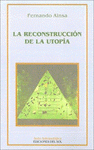 Imagen de cubierta: LA RECONSTRUCCIÓN DE LA UTOPÍA