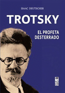 Imagen de cubierta: TROTSKY. EL PROFETA DESTERRADO