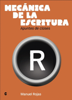Cover Image: MECÁNICA DE LA ESCRITURA [+ FOLLETO: LA CREACIÓN EN EL TRABAJO]