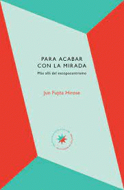 Cover Image: PARA ACABAR CON LA MIRADA