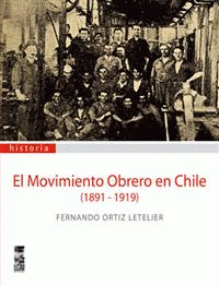  EL MOVIMIENTO OBRERO EN CHILE 1891-1919