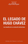 Imagen de cubierta: EL LEGADO DE HUGO CHAVEZ