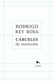 Imagen de cubierta: CÁRCELES DE INVENCIÓN