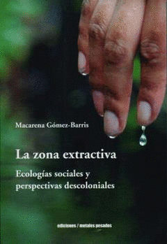 Cover Image: ZONA EXTRACTIVA, LA