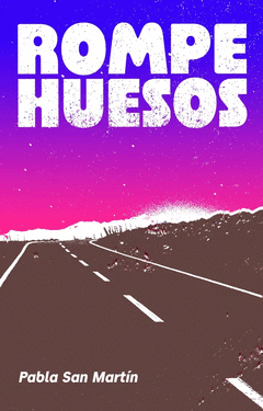 Cover Image: ROMPEHUESOS